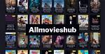 9X Allmovieshub: Your Ultimate Guide to Unlimited Movie Streaming