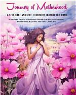 A Journey of Motherhood and Self-Discovery