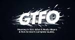 Gtfo Meaning: Understanding the Term and Its Implications