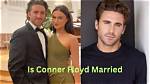 Is Conner Floyd Married? Uncovering the Relationship Status of the Rising Star