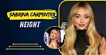 Sabrina Carpenter Height and Weight: Everything You Need to Know