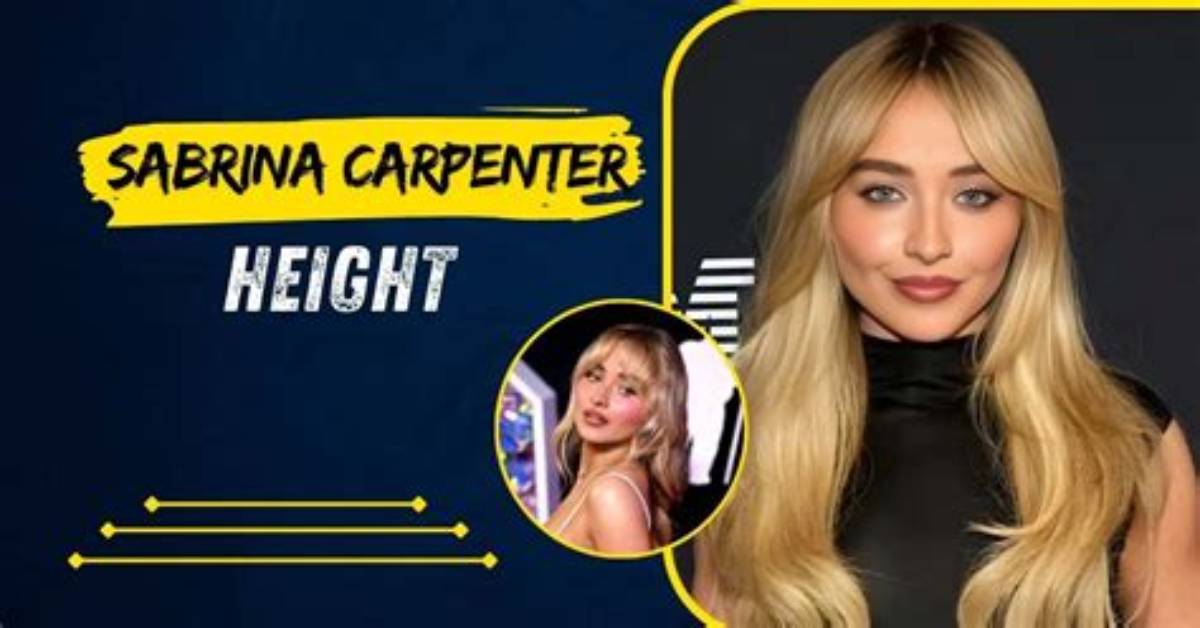 Sabrina Carpenter Height: Everything You Need to Know