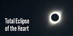 Understanding "Total Eclipse of the Heart": a Timeless Ballad's Journey Through Music and Emotions